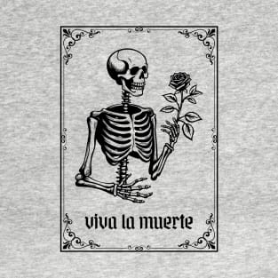 Viva La Muerte T-Shirt